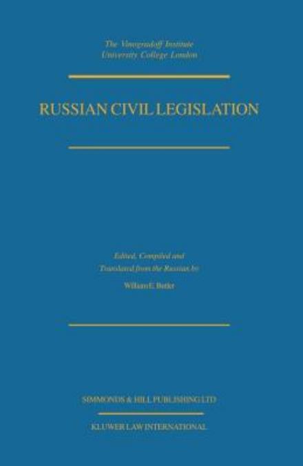 William E. Butler · Russian Civil Legislation: The Civil Code (Parts One and Two) and Other Surviving Civil Legislation of the Russian Federation (Hardcover bog) (1999)