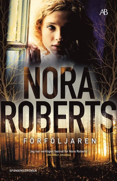 Cover for Nora Roberts · Förföljaren (Bok) (2020)