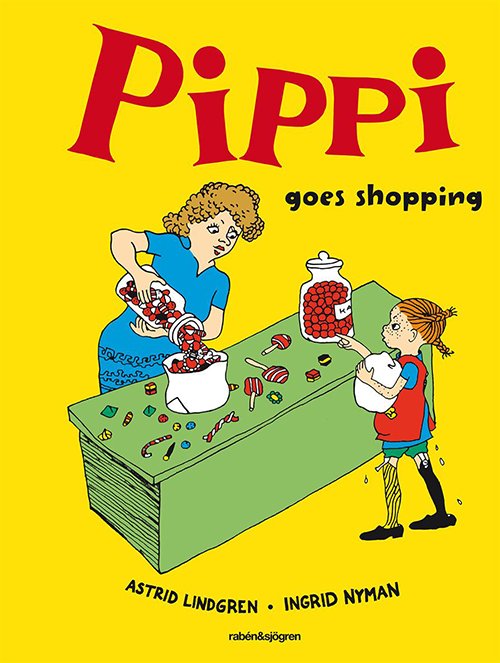 Cover for Astrid Lindgren · Pippi goes shopping (Inbunden Bok) (2016)