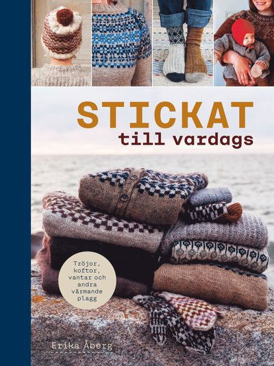 Cover for Erika Åberg · Stickat till vardags (Gebundesens Buch) (2020)