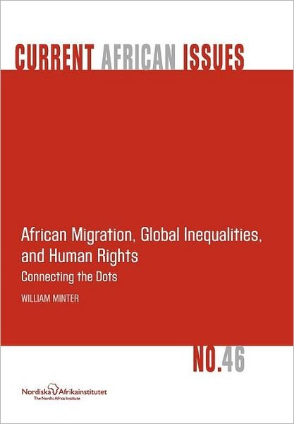 Cover for William Minter · African Migration, Global Inequalities, and Human Rights. Connecting the Dots (Paperback Book) (2011)