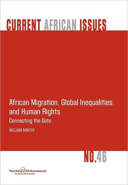 Cover for William Minter · African Migration, Global Inequalities, and Human Rights. Connecting the Dots (Pocketbok) (2011)