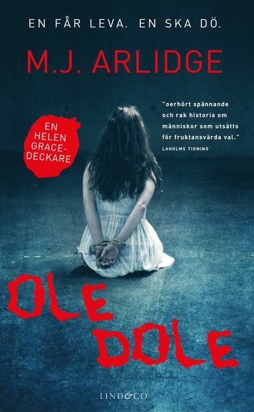 Cover for M. J. Arlidge · Helen Grace: Ole dole (Paperback Book) (2016)