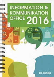 Inspira: Information och kommunikation 1, Office 2016 - Eva Ansell - Books - Docendo - 9789175310923 - August 16, 2017