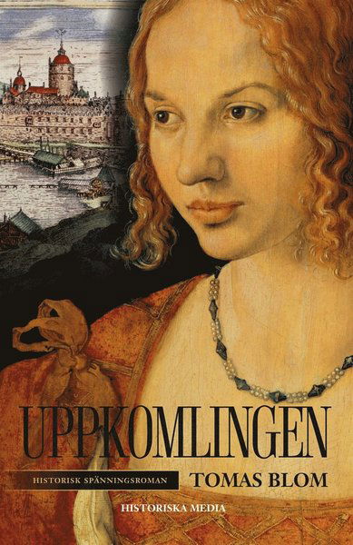 Cover for Tomas Blom · Kungligt blod: Uppkomlingen (ePUB) (2012)