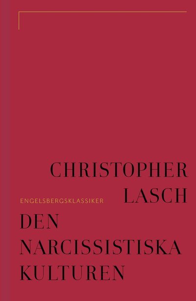 Cover for Christopher Lasch · Den narcissistiska kulturen (Bog) (2022)