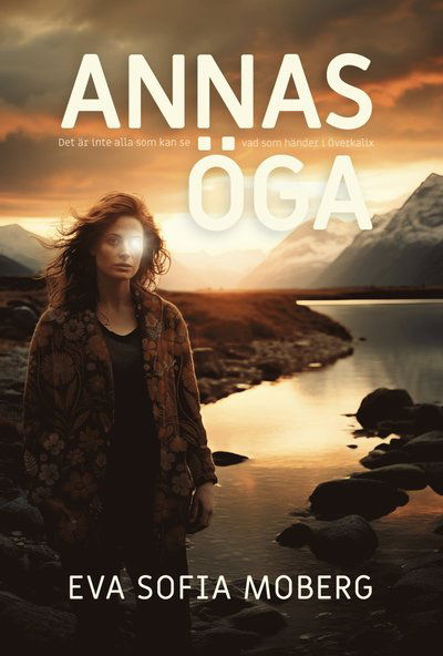 Cover for Eva Sofia Moberg · Annas öga (Hardcover Book) (2025)