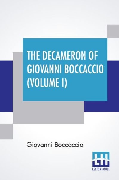 Cover for Giovanni Boccaccio · The Decameron Of Giovanni Boccaccio (Volume I) (Taschenbuch) (2019)