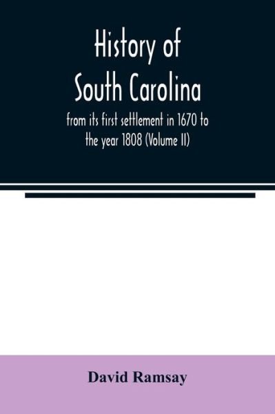 Cover for David Ramsay · History of South Carolina (Paperback Bog) (2020)