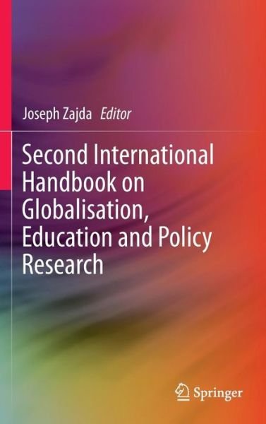 Cover for Joseph Zajda · Second International Handbook on Globalisation, Education and Policy Research (Hardcover Book) [2015 edition] (2015)