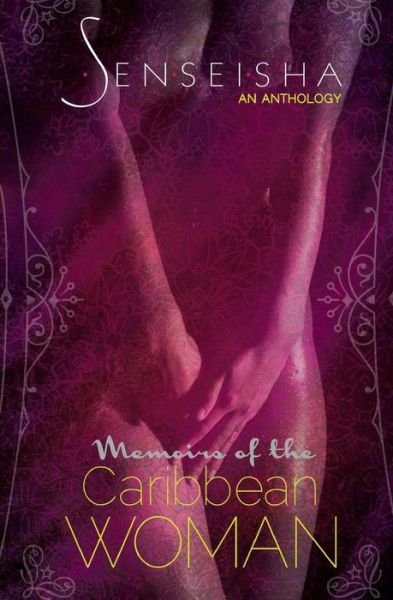 Cover for Various Authors · Senseisha: Memoirs of the Caribbean Woman (Paperback Book) (2014)