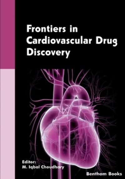 Cover for M. Iqbal Choudhary · Frontiers in Cardiovascular Drug Discovery (Book) (2022)