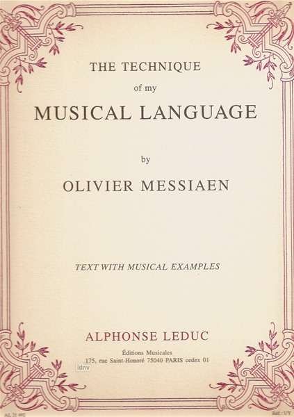 The Technique of My Musical Language (English) - Messiaen Olivier - Annen -  - 9790046216923 - 27. august 2014