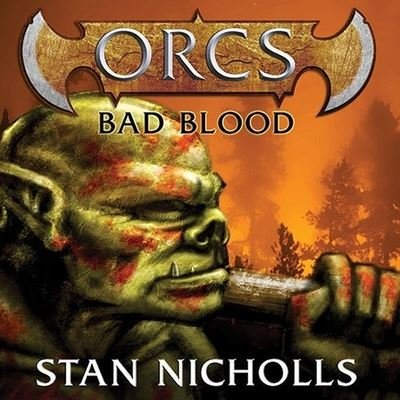 Cover for Stan Nicholls · Orcs: Bad Blood (CD) (2010)