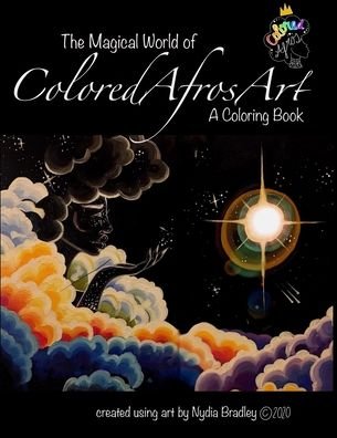 Cover for Nydia Bradley · The Magical World of Colored Afros Art (Paperback Bog) (2020)
