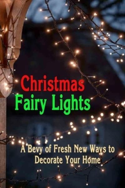 Cover for Jamila Branch · Christmas Fairy Lights (Paperback Book) (2020)