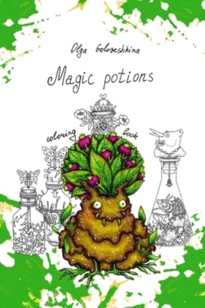 Cover for Olga Goloveshkina · Magic potions (Paperback Book) (2020)