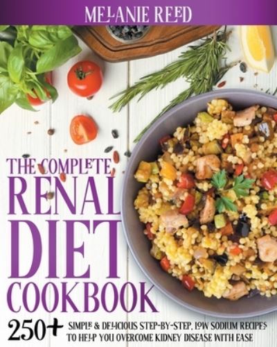 Cover for Melanie Reed · The Complete Renal Diet Cookbook (Paperback Book) (2021)