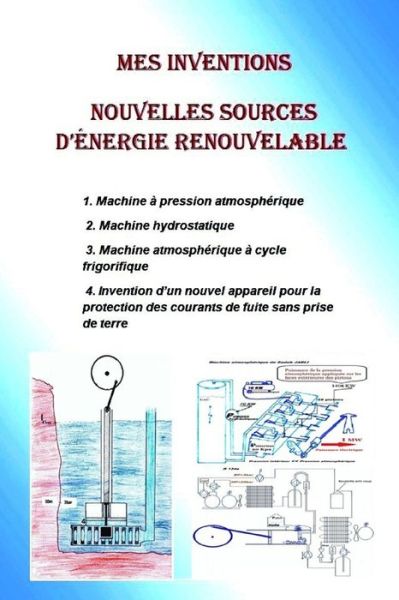 Mes inventions - Sadok Jabli - Books - Independently Published - 9798675645923 - August 15, 2020