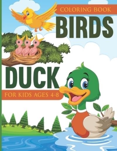 Birds - Duck Coloring Book for Kids Ages 4-8 - Focus Coloring Cave - Boeken - Independently Published - 9798688825923 - 21 september 2020