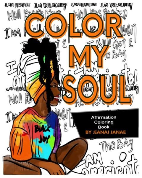 Cover for Eanaj Janae · Color my soul (Pocketbok) (2021)