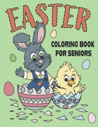 Cover for Suzie Q Smiles · Easter Coloring Book for Seniors (Paperback Book) (2021)