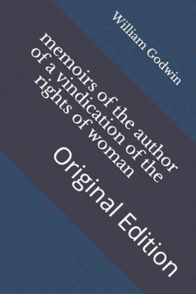 Cover for William Godwin · Memoirs of the Author of a Vindication of the Rights of Woman (Paperback Book) (2021)