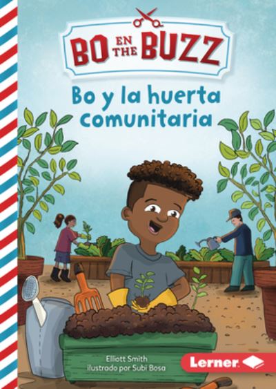 Cover for Elliott Smith · Bo y la Huerta Comunitaria (Bo and the Community Garden) (Buch) (2024)