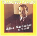Cover for Francisco Canaro · Adios Muchachos 1926-1938 (CD) (2019)