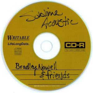 Cover for Sublime · Bradley Nowell and Friends (CD) (2007)