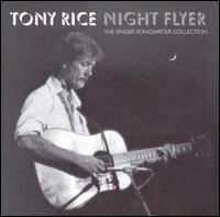 Cover for Tony Rice · Night Flyer: Singer Songwriter (CD) (1990)