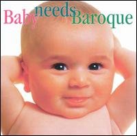 Cover for Baby Needs Baroque (CD) (1999)