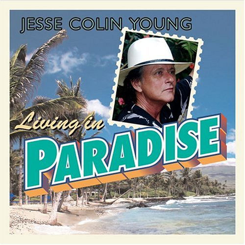 Cover for Jesse Colin Young · Living in Paradise (CD) (2009)