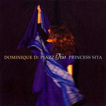 Cover for Dominique Di Piazza · Dominique Di Piazza-princess Sita (CD) (1990)