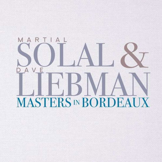 Martial Solal · Masters In Bordeaux (CD) (2022)