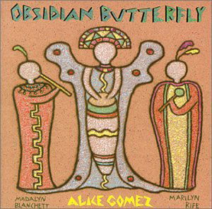 Cover for Alice Gomez · Gomez, Alice: Obsidian Butterfly (CD) (2003)