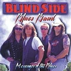 Cover for Blindside Blues Band · Messenger the Blues (CD) (1995)