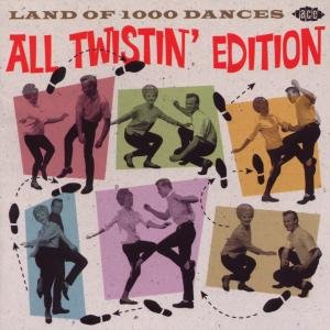 Cover for Land Of 1000 Dances - All Twistin Edition (CD) [All Twistin' edition] (2009)