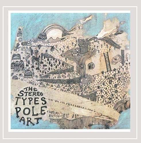 Pole Art - The Stereotypes - Musikk - Earthling Records - 0029882569924 - 19. juni 2012