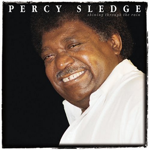 Cover for Percy Sledge · Shining Through the Rain (CD) (2004)