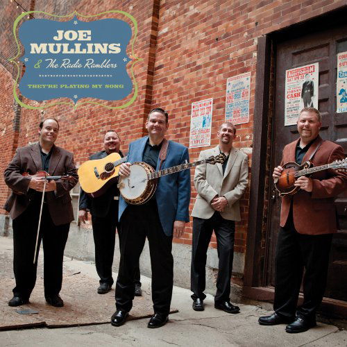 Cover for Mullins,joe / Radio Ramblers · They're Playing My Song (CD) (2012)