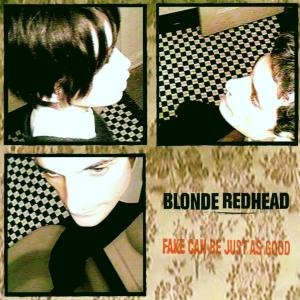 Cover for Blonde Redhead · Fake Can Be Just As Good (CD) (1997)