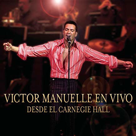 Desde Carnegie Hall - Victor Manuelle - Muziek - SOBMG - 0037629552924 - 1 maart 2005