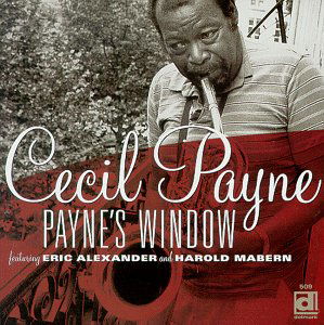 Cover for Cecil Payne · Payne's Window (CD) (1999)
