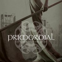 Cover for Primordial · To The Nameless Dead (CD) (2007)