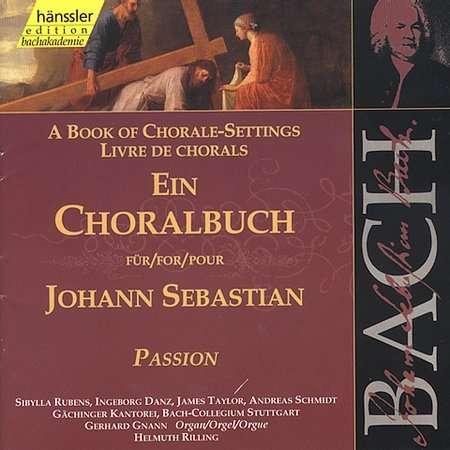 Cover for Bach / Rilling / Bach Ensemble · Book of Chorale Settings: Passiontide (CD) (2000)