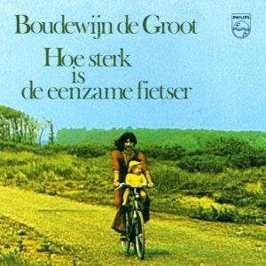 Cover for Boudewijn De Groot · Hoe Sterk Is De Eenzame (CD) (1999)