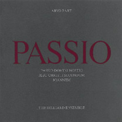 Passio - Arvo Pärt - Muziek - CLASSICAL - 0042283710924 - 25 januari 2000