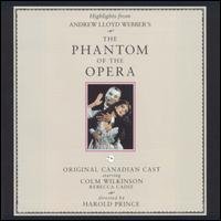 Phantom Of The Opera - Original Canadian Cast - Musiikki - UNIVERSAL - 0042284768924 - torstai 1. marraskuuta 1990