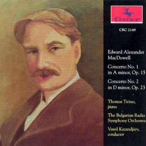 Cover for Macdowell / Tirino / Bulgarian Rso / Kazandjiev · Piano Concerti #1 &amp; 2 (CD) (1993)